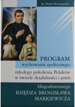 Program wychowania Polaków w świetle działalności i pism