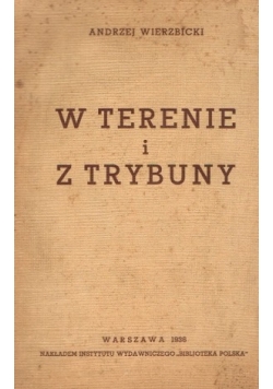 W Terenie i z Trybuny, 1936 r.