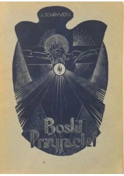 Boski Przyjaciel ,1947r.