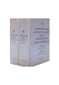Adhortacje apostolskie Ojca Świętego Jana Pawła II, Tom I - II