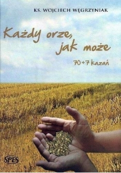 Każdy orze  jak może