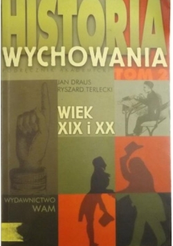 Historia wychowania wiek XIX i XX