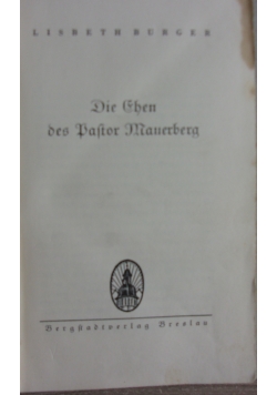 Die Ehen des Pastor Mauerberg, 1936 r.