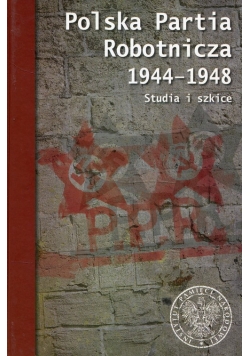 Polska Partia Robotnicza 1944-1948