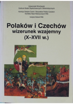 Polaków i Czechów wizerunek wzajemny