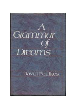 A Grammar of Dreams