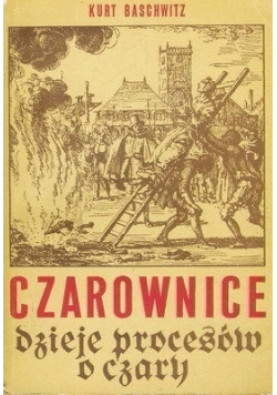 Czarownice dzieje procesów o czary