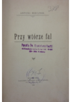 Przy wtórze fal, 1904 r.