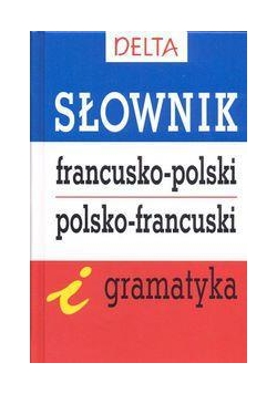 Słownik franc.-pol, pol-franc. i gramatyka DELTA