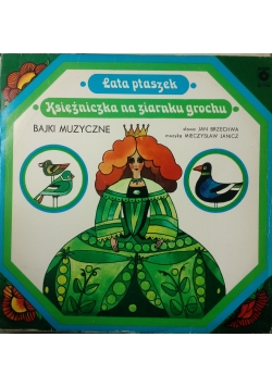 Lata ptaszek. Księżniczka na ziarnku grochu. Bajki muzyczne, płyta winylowa