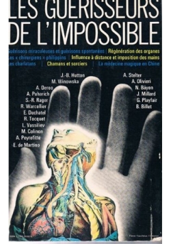 Les guerisseurs de l'impossible