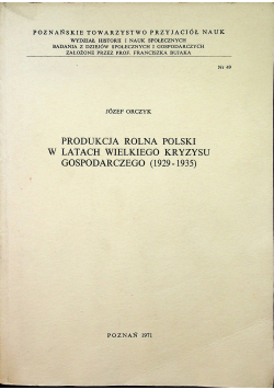 Produkcja rolna polski w latach wielkiego kryzysu gospodarczego 1929 - 1935