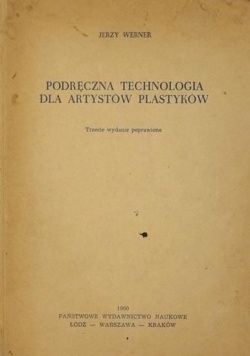 Podręczna technologia dla artystów plastyków, Wyd. III