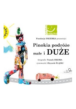 Pinokia podróże małe i duże