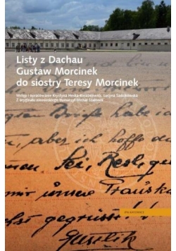 Listy z Dachau Gustaw Morcinek do siostry Teresy Morcinek