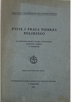 Życie i praca pisarza polskiego 1932 r