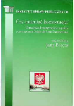 Czy zmieniać konsytuacje