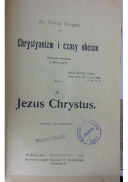 Chrystyanizm i czasy obecne, 1911 r.
