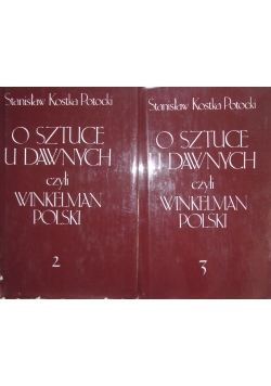 O sztuce u dawnych czyli Winkelman polski,Tom II,III