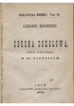 Obrona sokołowa, 1875 r.