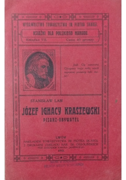 Józef Ignacy Kraszewski pisarz obywatel 1912r