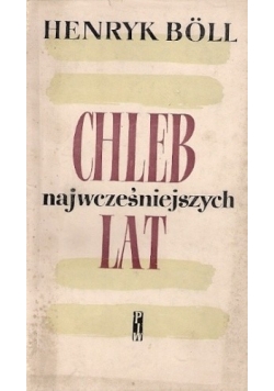 Chleb najwcześniejszych lat