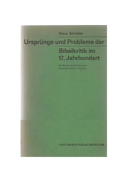 Ursprunge und Probleme der Bibelkritik im 17. Jahrhundert