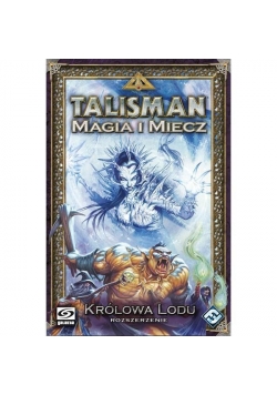Talisman: Magia i Miecz - Królowa Lodu GALAKTA
