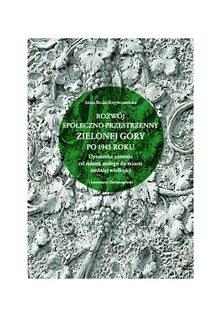Rozwój społeczno-przestrzenny Zielonej Góry