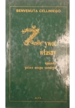 Benvenuta ego żywot własny spisany przez niego samego