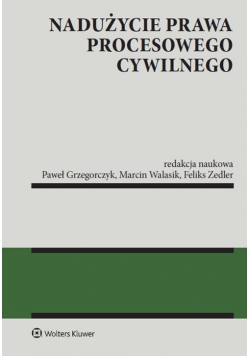 Nadużycie prawa procesowego cywilnego