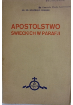 Apostolstwo Świeckich w Parafji,1935r.