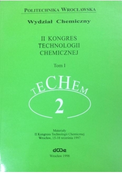 II Kongres Technologii Chemicznej, tom I