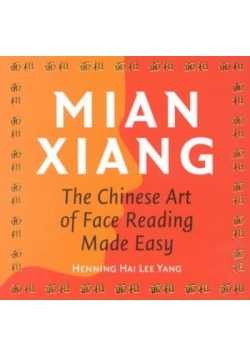 Mian Xiang The Chinese Art of Face Reading