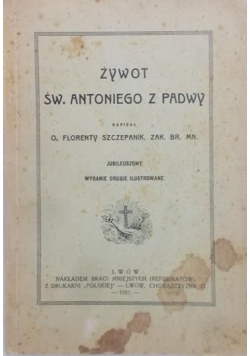 Żywot Św.Antoniego z Padwy ,1931r.
