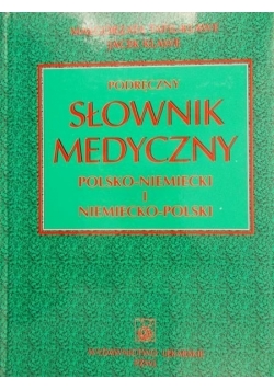 Podręczny słownik medyczny polsko niemiecki i niemiecko polski