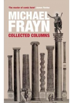 Michael Frayn colleted columns