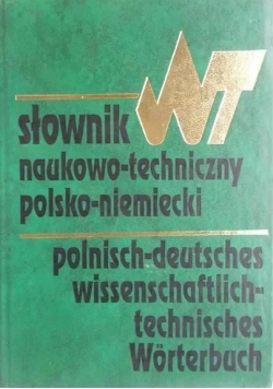 Słownik naukowo techniczny polsko - niemiecki