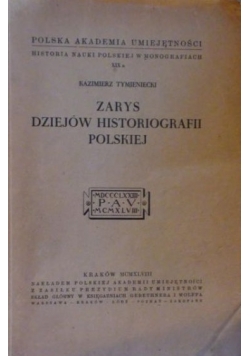 Zarys dziejów historiografii polskiej -1948r.