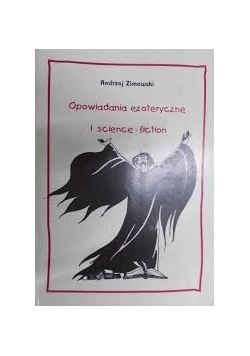 Opowiadania ezoteryczne i science - fiction + Autograf Zimowskiego