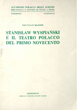 Stanisław Wyspiański E il teatro Polacco