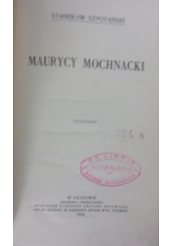 Maurycy Mochnacki ,1910r.