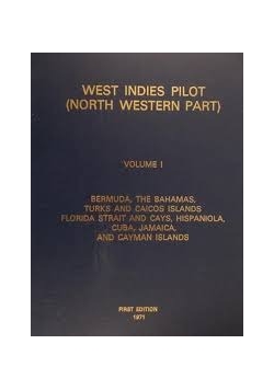 West indies pilot vol I