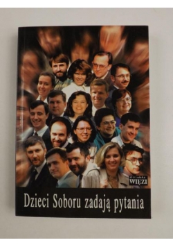 Dzieci Soboru zadają pytania