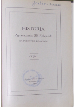 Historia zgromadzenia ss. Felicjanek cz 1, 1924 r.