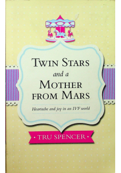 Twin Stars and a mother from mars