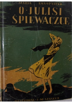 O Julisi śpiewaczce