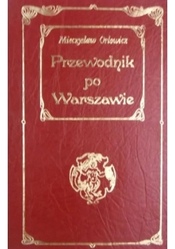 Przewodnik po Warszawie, reprint 1922