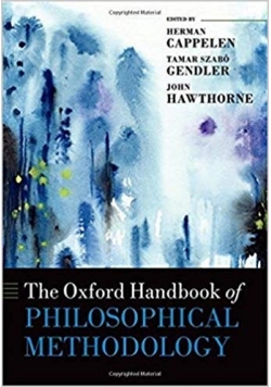 The Oxford Handbook of Philosophical Methodology