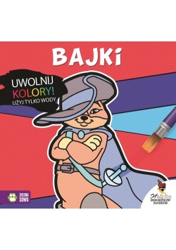 Uwolnij kolory. Bajki